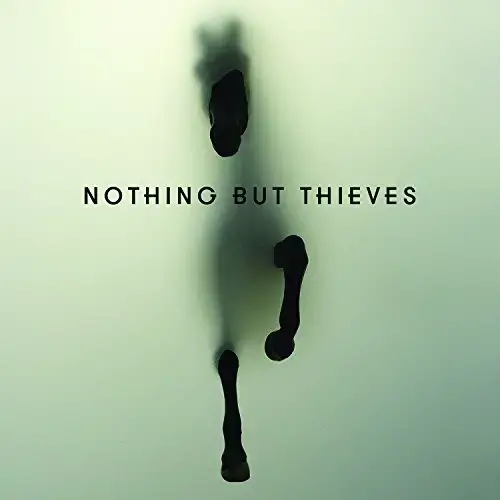 Nothing but Thieves - Nothing But Thieves | Songs, Reviews, Credits | AllMusic
