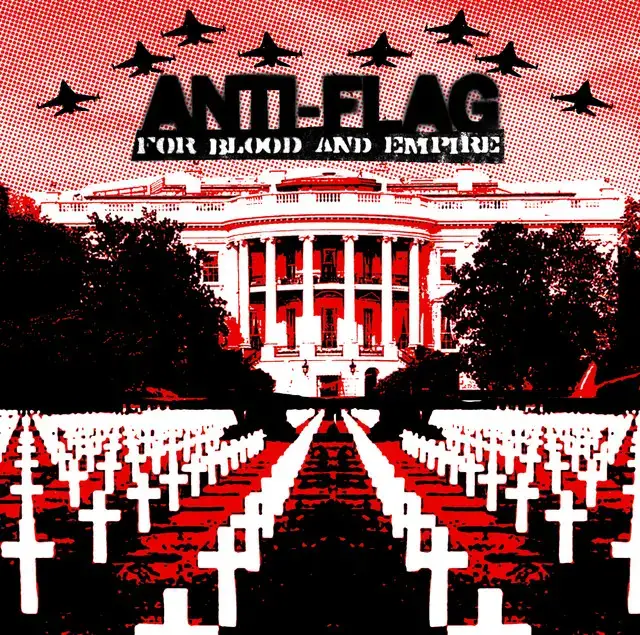 For Blood And Empire - Album by Anti-Flag | Spotify