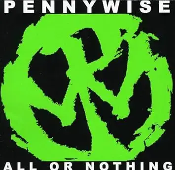 Pennywise, Pennywise, Randy Bradbury, Byron McMackin, Fletcher Dragge, Zoli  Teglas, Cameron Webb - All or Nothing - Amazon.com Music