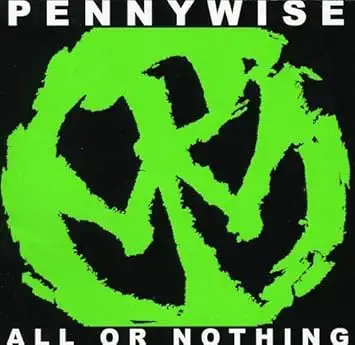 Pennywise, Pennywise, Randy Bradbury, Byron McMackin, Fletcher Dragge, Zoli  Teglas, Cameron Webb - All or Nothing - Amazon.com Music