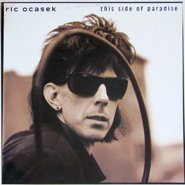 Ric Ocasek – This Side Of Paradise (1986, Vinyl) - Discogs