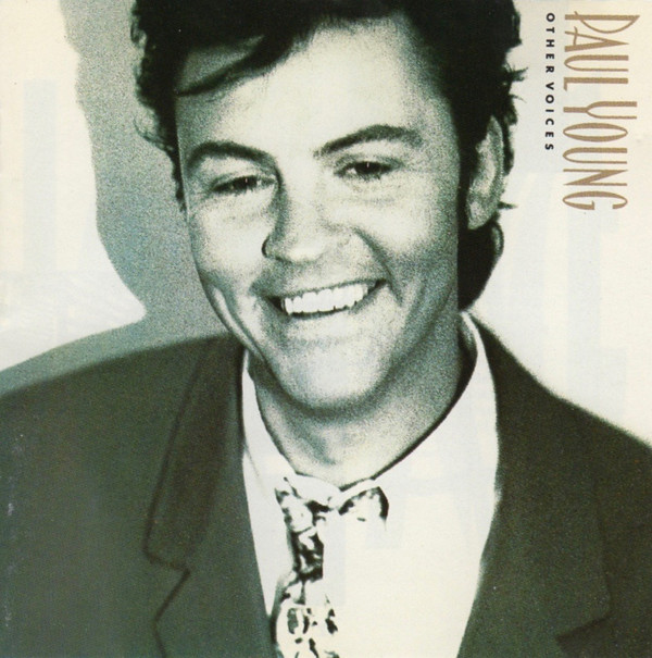 Paul Young - Other Voices | Releases | Discogs