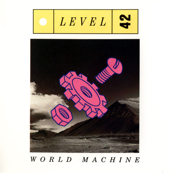 Level 42 – World Machine (1985, Vinyl) - Discogs