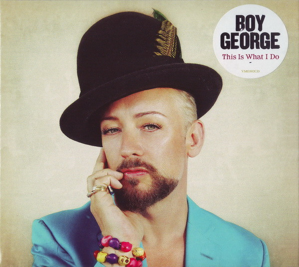 Boy George – This Is What I Do (2013, CD) - Discogs