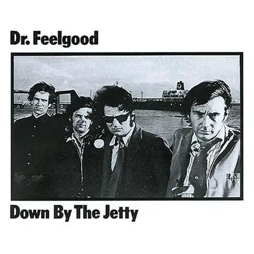 Down By The Jetty — Dr. Feelgood | Last.fm