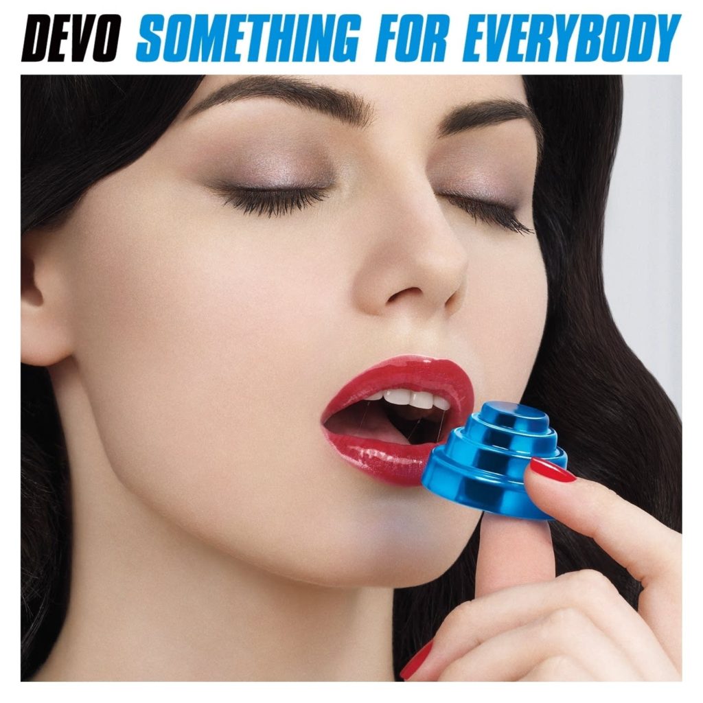 Everybody look for something. Devo something for Everybody. 1961 - Something for Everybody.
