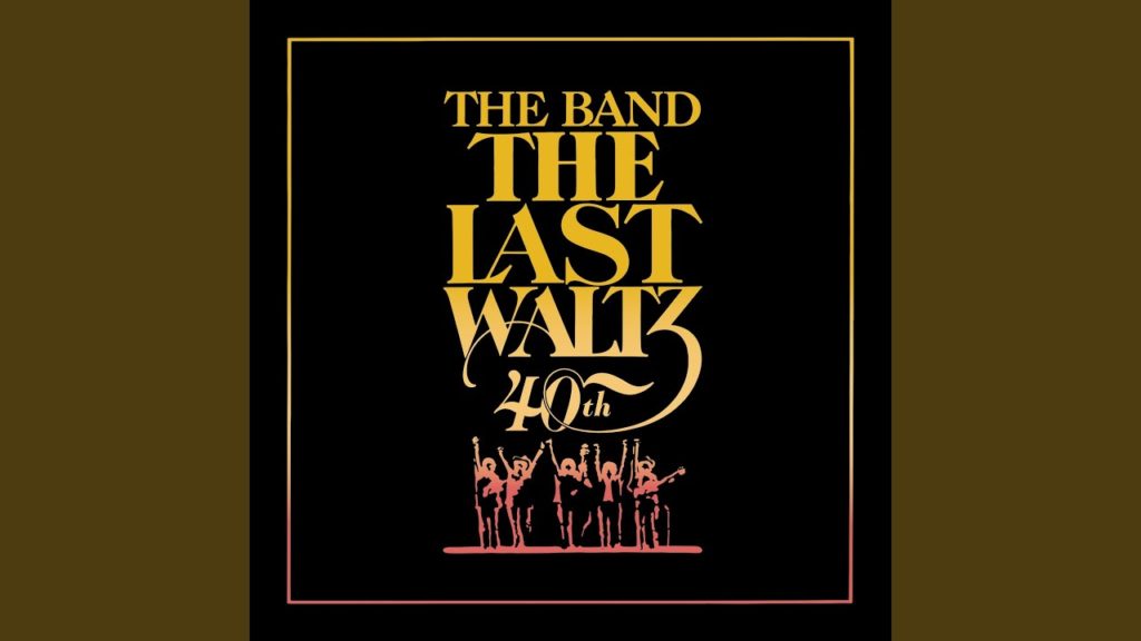 The Last Waltz Songs Ranked | Return of Rock