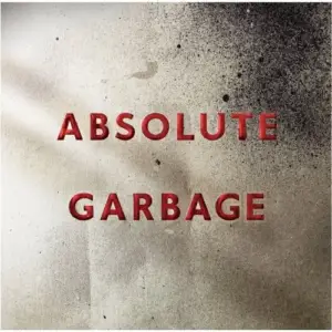 Garbage Albums Ranked | Return of Rock